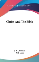 Christ And The Bible 1432582518 Book Cover