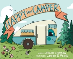 Happy The Camper B0DVMSC2NR Book Cover