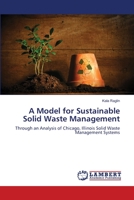 A Model for Sustainable Solid Waste Management 365949058X Book Cover