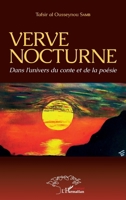 Verve nocturne: Dans l'univers du conte et de la poésie (Harmattan Sénégal) (French Edition) 2343199167 Book Cover