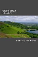 Poems on a Hillside 1533290245 Book Cover