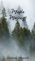 Maple Musings 1805672118 Book Cover
