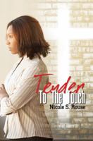 Tender to the Touch 1601627653 Book Cover
