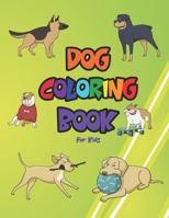Dog Coloring Book: A cute dog coloring book for kids and adults, with 60 dog cartoons to color B08JW91L24 Book Cover