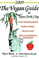 The Vegan Guide to New York City: 2009 0978813227 Book Cover