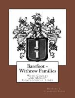 Barefoot - Withrow Families: With Choate and Mobley Genealogical Lines 1494837927 Book Cover