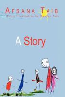 A Story 1450034152 Book Cover