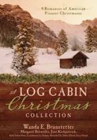 A Log Cabin Christmas: 9 Historical Romances during American Pioneer Christmases 1616264780 Book Cover