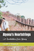 Alyona's Heartstrings: A Forbidden Love Story B0D9FCXGJR Book Cover