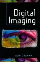 Digital Imaging 1870325125 Book Cover
