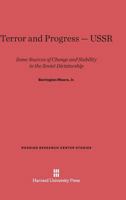 Terror and Progress-USSR: Some Sources of Change and Stability in the Soviet Dictatorship (Russian Research Center Studies) 0674428692 Book Cover