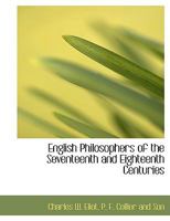 English Philosophers of the Seventeenth and Eighteenth Centuries 1021898376 Book Cover