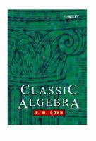 Classic Algebra 0471877328 Book Cover