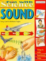 Sound (Fun with Science) 0531190641 Book Cover