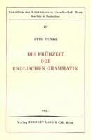 Die Fruehzeit Der Englischen Grammatik 3261003324 Book Cover
