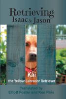 Retrieving Isaac and Jason 1732794472 Book Cover