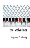 The Wolverines 1117716910 Book Cover