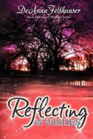 Reflecting On Wishes 1492324027 Book Cover
