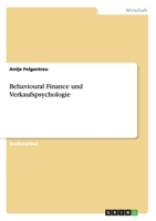 Behavioural Finance und Verkaufspsychologie 3638950255 Book Cover