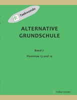 Alternative Grundschule, Band 7: Poomsae 13 und 14 (German Edition) 3347917596 Book Cover