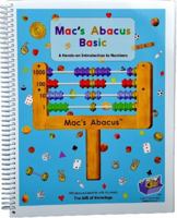 Mac's Abacus Basic: A Hands-on Introduction to Numbers. 300 Picture Lessons with Answers 0692405208 Book Cover