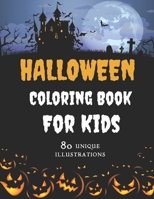 Halloween Coloring Book For Kids: Big Coloring Book For Creative Children B08DBTHGQY Book Cover