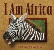 I Am Africa 0982762569 Book Cover
