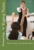 Yogiraj Notes: Pune University B.Ed Notes 1523979968 Book Cover
