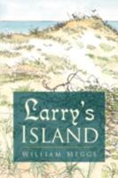 Larry's Island 1436335957 Book Cover