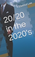 20/20 in the 2020's (2025) B0F83Y4CK4 Book Cover