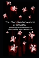 The Short-Lived Adventures of Sir Niahn (Outrageous Capers) B0D6GBHWNH Book Cover