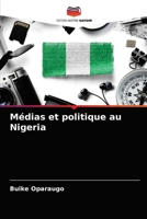 Médias et politique au Nigeria 6203391549 Book Cover