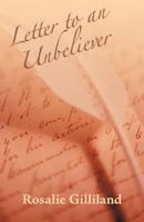 Letter to an Unbeliever 1449758363 Book Cover