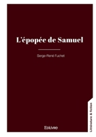 L'épopée de Samuel 2414641312 Book Cover