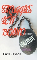 Struggles Left Behind 1665521171 Book Cover