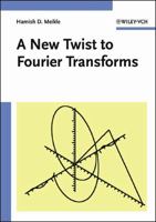 A New Twist To Fourier Transforms 3527404414 Book Cover