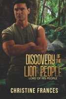 Discovery of the Lion People 1487422725 Book Cover