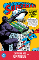 Superman: The Silver Age Omnibus Vol. 2 1799502767 Book Cover