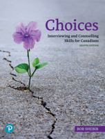 Choices: Interviewing and Counselling Skills for Canadians 0134005147 Book Cover