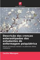 Descrição das crenças estereotipadas dos estudantes de enfermagem psiquiátrica (Portuguese Edition) 6209374298 Book Cover