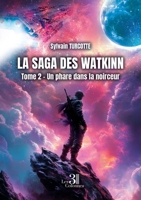 La saga des Watkinn - Tome 2: Un phare dans la noirceur B0GT8TZKNT Book Cover