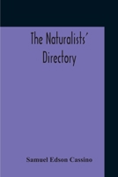 The Naturalist's Universal Directory 0469735090 Book Cover