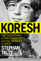 Koresh: The True Story of David Koresh, the FBI, and the Tragedy at Waco 006334047X Book Cover