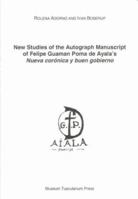 New Studies of the Autograph Manuscript of Felipe Guaman Poma De Ayala's Nueva Coronica Y Buen Gobierno 8772898380 Book Cover
