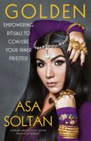 Golden: Empowering Rituals to Conjure Your Inner Priestess 150115866X Book Cover