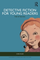 Detective Fiction for Young Readers: Full of Secrets 1032747978 Book Cover
