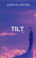 Tilt: A sweeping speculative novel blending metaphysical wonder with emotional depth 7804862059 Book Cover