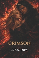 CRIMSON SHADOWS: BLOOD TIES (ROJO CARMESÍ) B0GHNSMGSC Book Cover