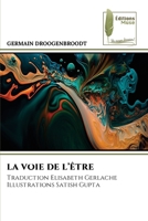 La Voie de l'Être (French Edition) 620497436X Book Cover