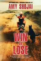 Win Or Lose: A Dog Lover's Medical Thriller Suspense 1948366320 Book Cover